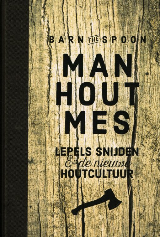 Man, hout, mes - 9789021565934 - Barn the Spoon