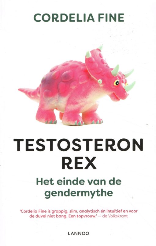 Testosteron Rex - 9789401441698 - Cordelia Fine