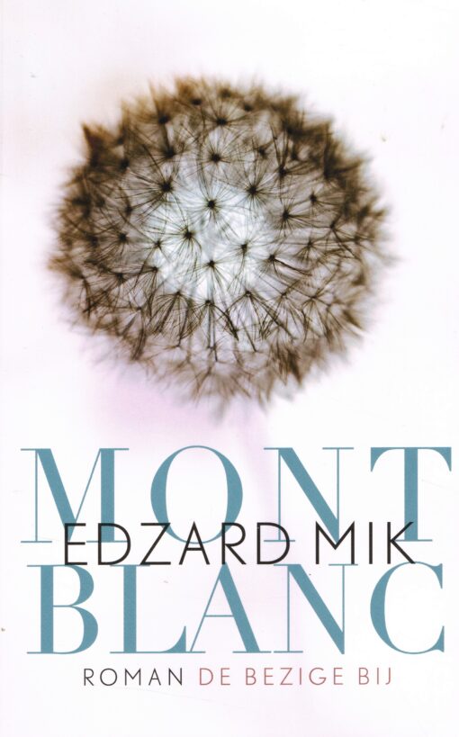 Mont Blanc - 9789023469681 - Edzard Mik