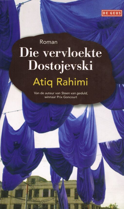 Die vervloekte Dostojevski - 9789044520415 - Atiq Rahimi