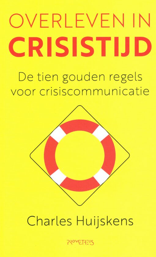 Overleven in crisistijd - 9789044643015 - Charles Huijskens
