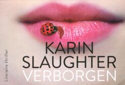 Verborgen - 9789049806323 - Karin Slaughter