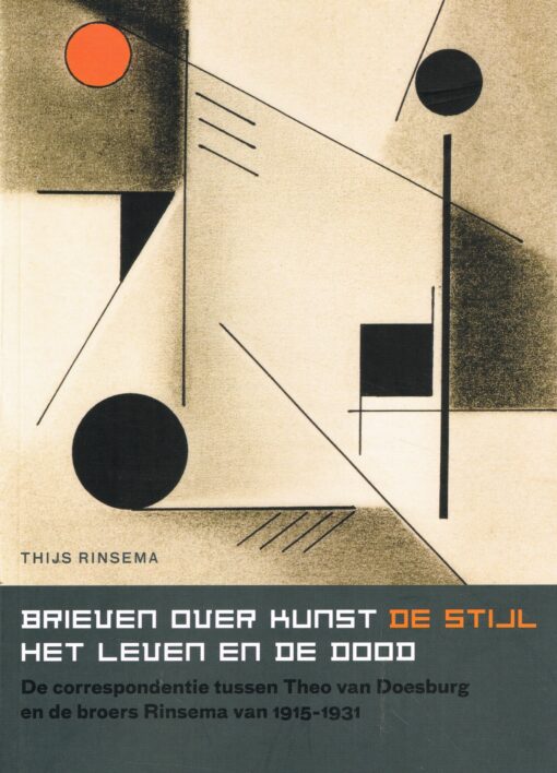 Brieven over kunst – De Stijl – het leven en de dood - 9789056154080 - Thijs Rinsema