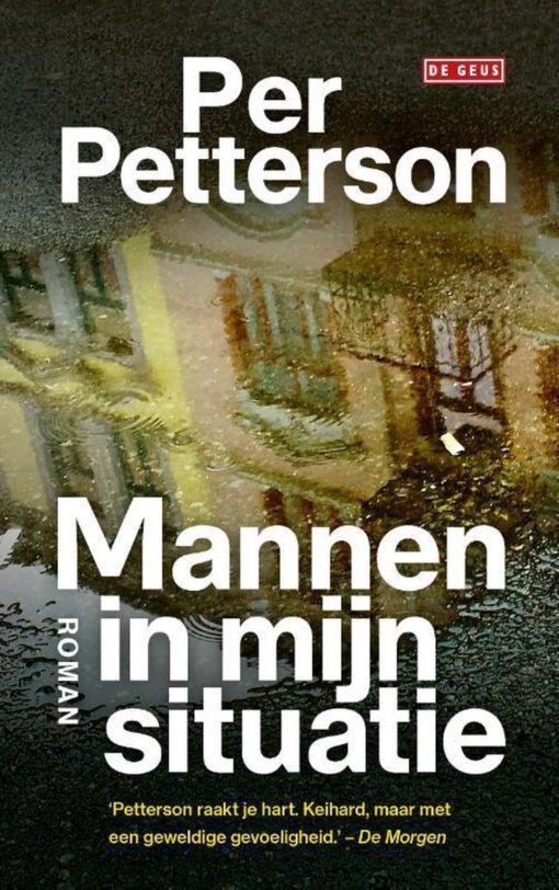Mannen in mijn situatie - 9789044541557 - Peter Petterson