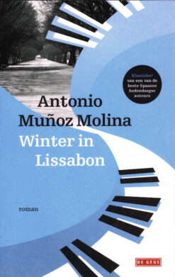 Winter in Lissabon - 9789044538793 - Antonio Muñoz Molina
