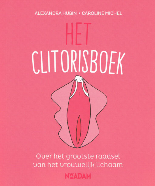 Het clitorisboek - 9789046824139 - Alexandra Hubin