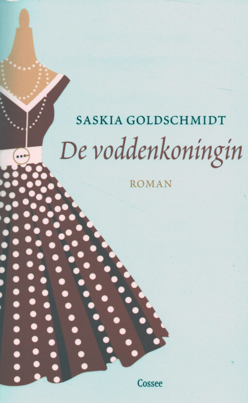 De voddenkoningin - 9789059365971 - Saskia Goldschmidt