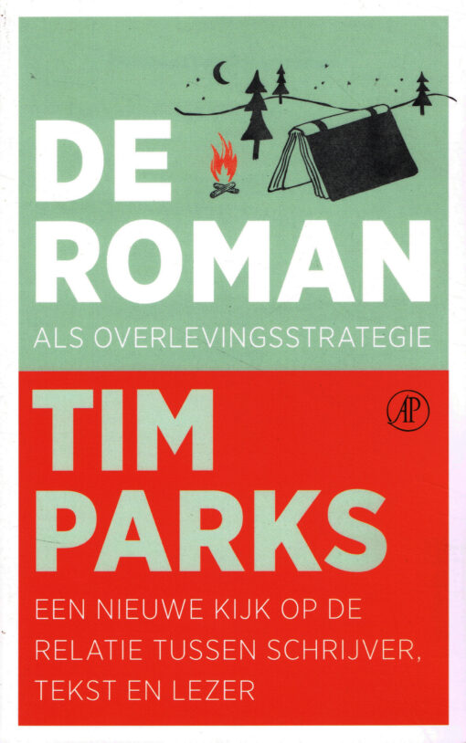 De roman als overlevingsstrategie - 9789029507011 - Tim Parks