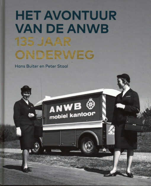 Het avontuur van de ANWB - 9789068687590 - Hans Buiter