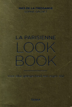 La Parisienne look book - 9789089897503 - Inès de la Fressange