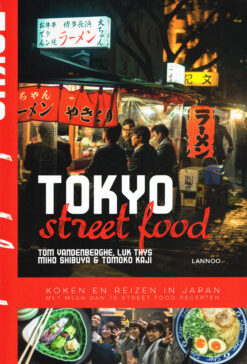 Tokyo Street Food - 9789401437486 - Tom Vandenberghe
