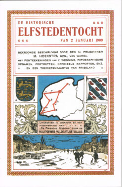 De Historische Elfstedentocht van 2 Januari 1909 - 9789056152161 - M. Hoekstra