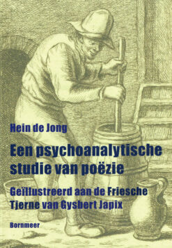 Een psychoanalytische studie van poëzie - 9789056153618 - Hein de Jong