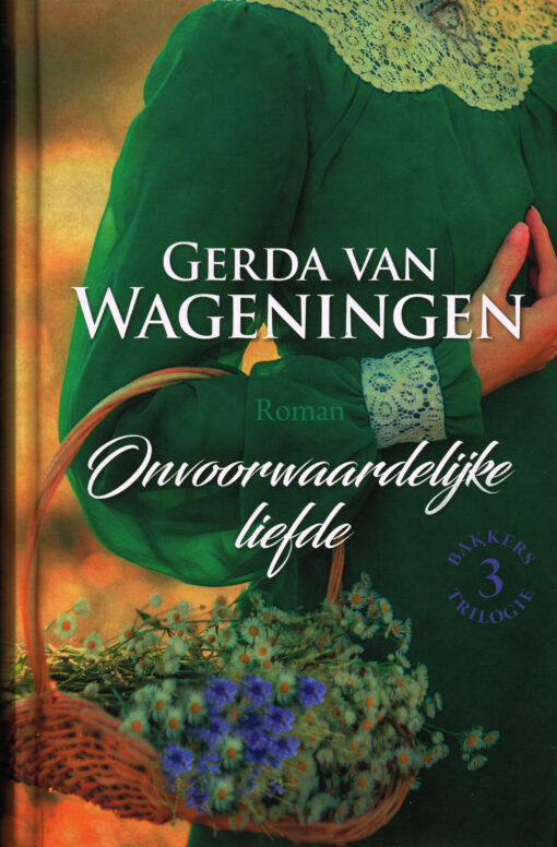 Onvoorwaardelijke liefde - 9789401914666 - Gerda van Wageningen