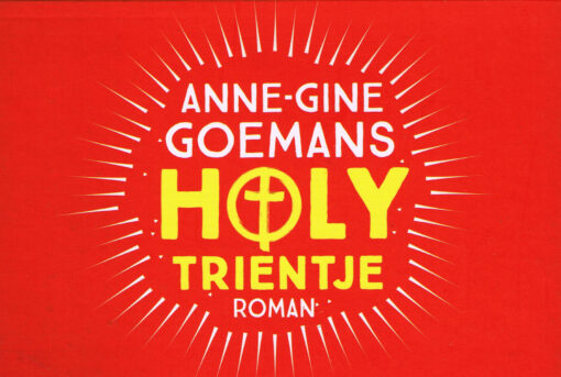 Holy Trientje - 9789049807399 - Anne-Gine Goemans