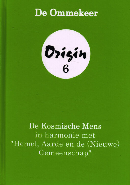 De Ommekeer – Origin 6 - 9789070525408 - Han Marie Stiekema