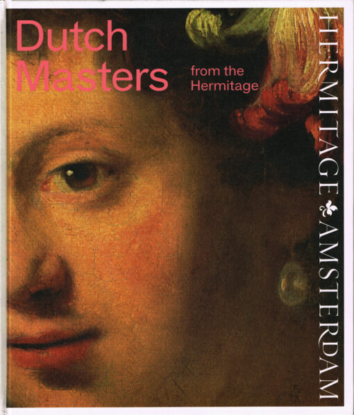 Dutch Masters from the Hermitage - 9789078653691 -  