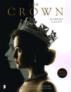 The Crown - 9789022582213 - Robert Lacey