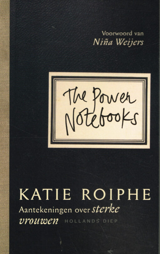 The Power Notebooks - 9789048839988 - Katie Roiphe