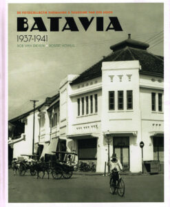 Batavia 1937-1941 - 9789056155292 - Rob van Diessen