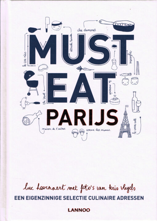 Must Eat Parijs - 9789401434607 - Luc Hoornaert