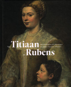 Van Titiaan tot Rubens - 9789461615657 -  