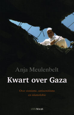 Kwart over Gaza - 9789491921100 - Anja Meulenbelt