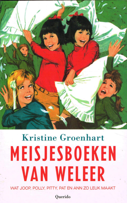 Meisjesboeken van weleer - 9789021402277 - Kristine Groenhart