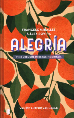 Alegría - 9789022584965 - Francesc Miralles