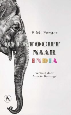 Overtocht naar India - 9789025309992 - E.M. Forster