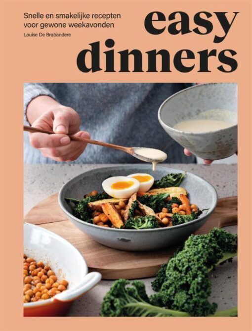 Easy dinners - 9789048857937 - Louise De Brabandere