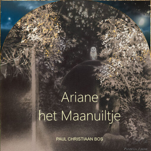 Ariane, het Maanuiltje - 9789056155537 - Paul Christiaan Bos