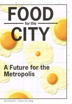 Food for the city - 9789056628543 -  