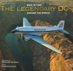 The Legendary DC-3 - 9789058566041 - Francisco Agullo