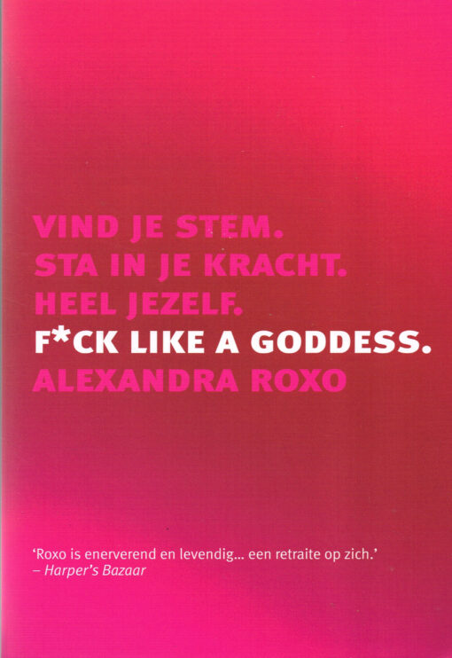 F*ck like a Goddess - 9789021579191 - Alexandra Roxo