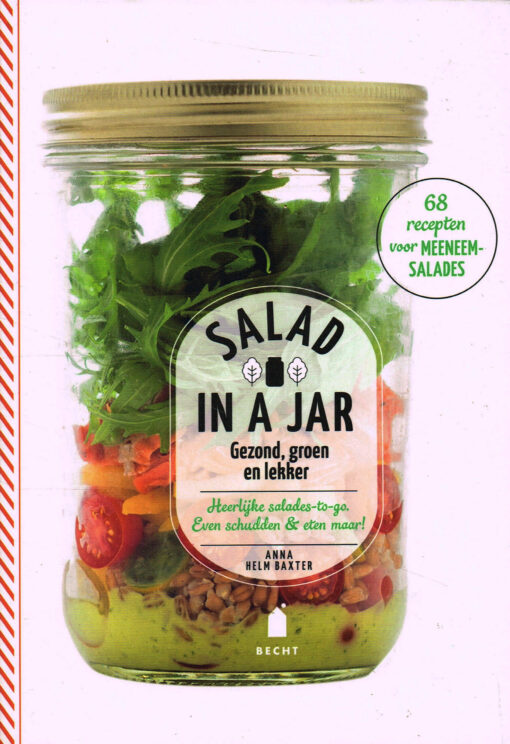 Salad in a Jar - 9789023014805 - Anna Helm Baxter