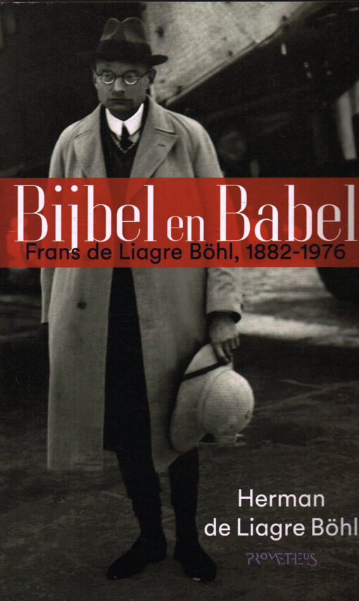 Bijbel en Babel - 9789044643534 - Herman de Liagre Böhl