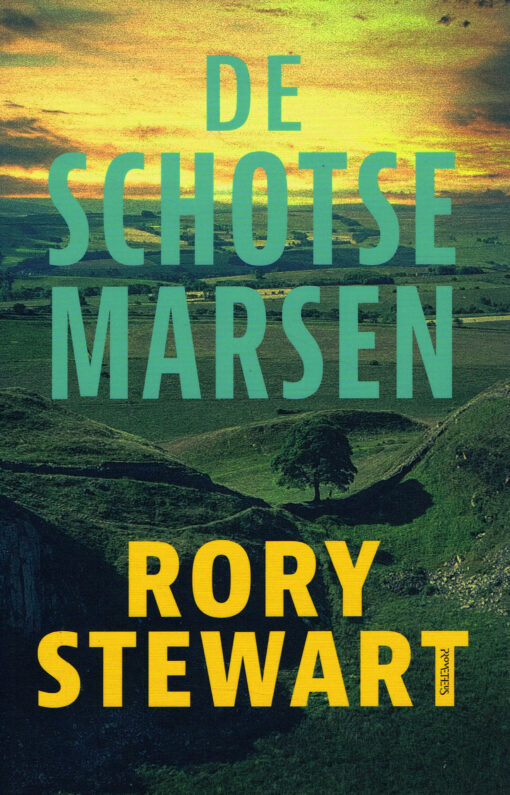 De Schotse Marsen - 9789044647549 - Rory Stewart