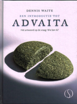 Een introductie tot Advaita - 9789491411212 - Dennis Waite