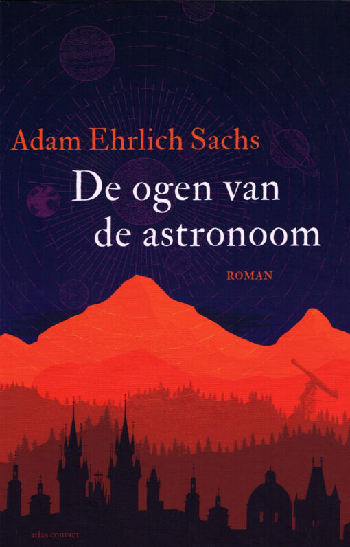 De ogen van de astronoom - 9789025458232 - Adam Ehrlich Sachs