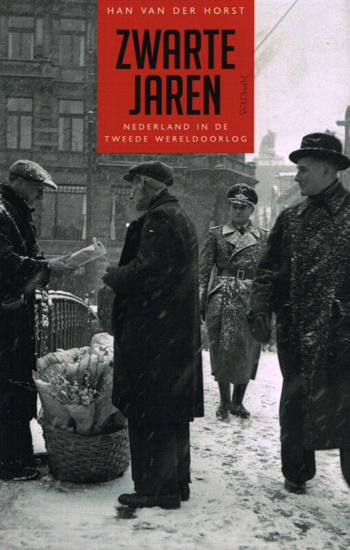 Zwarte jaren - 9789044637397 - Han van der Horst