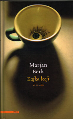Kafka leeft - 9789045020952 - Marjan Berk