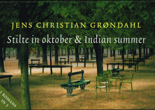 Stilte in oktober & Indian summer - 9789049806170 - Jens Christian Grøndahl