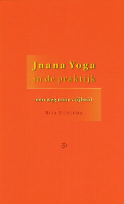 Jnana Yoga in de praktijk - 9789077228333 - Rita Beintema