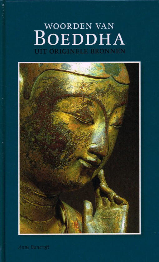 Woorden van Boeddha - 9789077228449 - Anne Bancroft