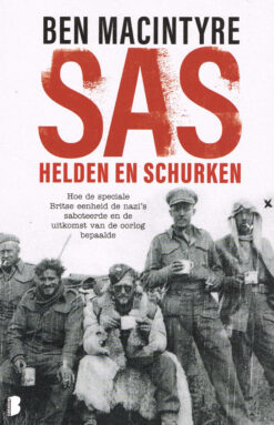 SAS: helden en schurken - 9789022583883 - Ben Macintyre