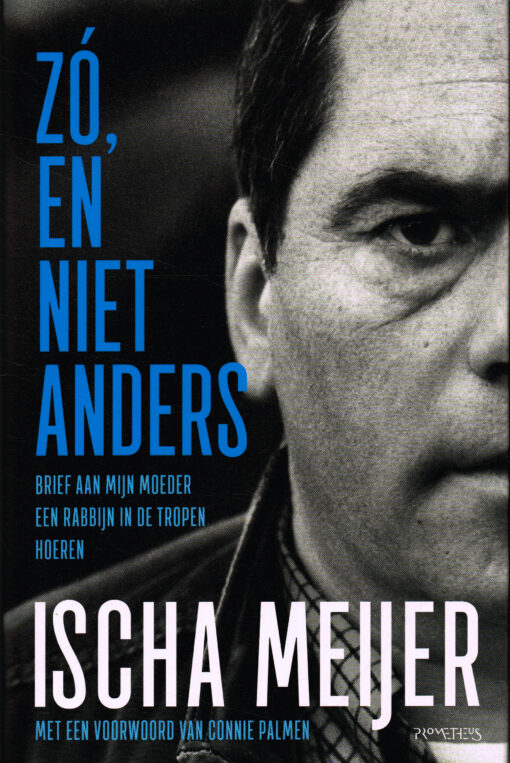 Zó, en niet anders - 9789044643879 - Ischa Meijer