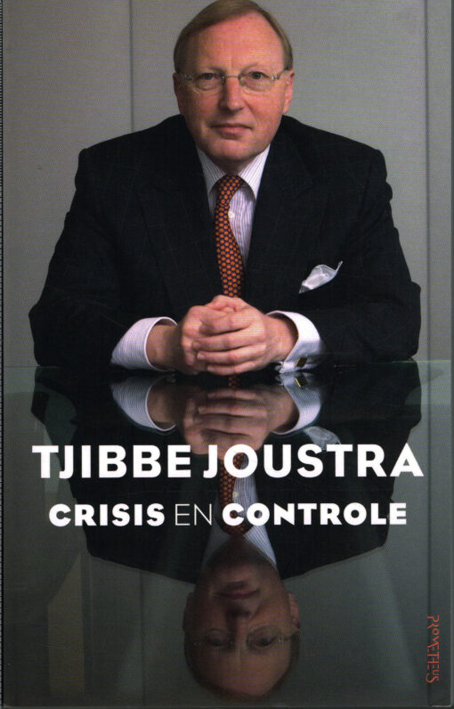 Crisis en controle - 9789044647365 - Tjibbe Joustra