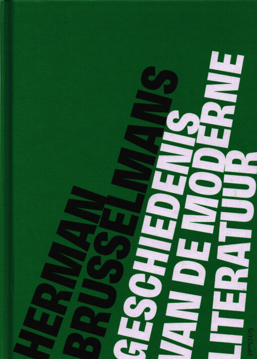 Geschiedenis van de moderne literatuur - 9789044648904 - Herman Brusselmans