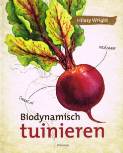 Biodynamisch tuinieren - 9789060388143 - Hilary Wright
